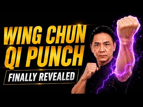 Wing Chun Qi Power Secret Revealed 