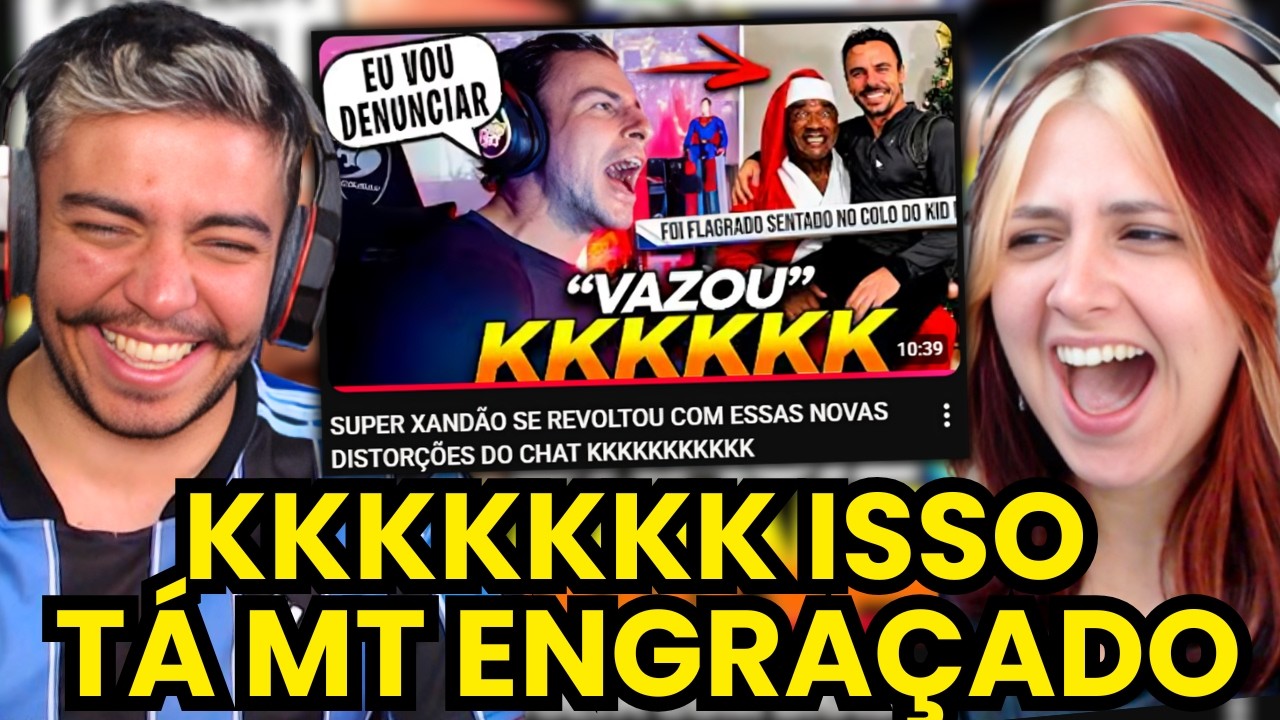 SUPER XANDÃO SE REVOLTOU COM ESSAS NOVAS DISTORÇÕES DO CHAT KKKKKKKKKKK | react