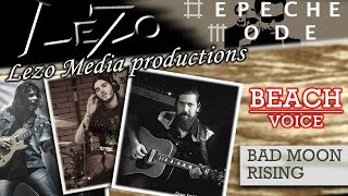 Beach Voice - Bad moon rising