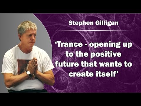 Trance opening up to the positive future that wants to create itself