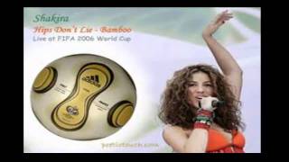 shakira - bamboo mundial 2006
