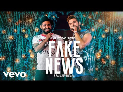 Gustavo Mioto, Raí Saia Rodada - Fake News