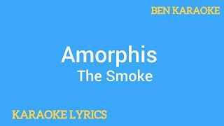 Amorphis - The Smoke (Karaoke Lyrics)