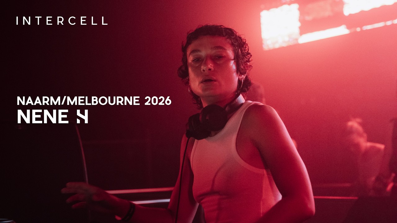 Nene H - Intercell Naarm/Melbourne 2026