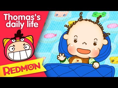 Get under the blanket - Thomas's daily life [REDMON]