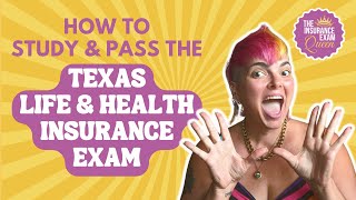 How to Study and Pass the Texas Life and Health Exam