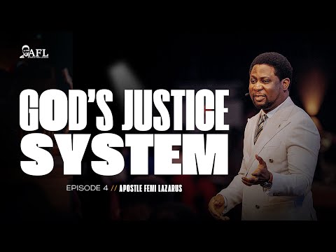 GOD'S JUSTICE SYSTEM 4