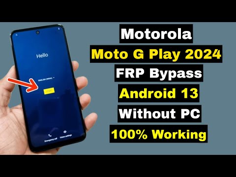 Motorola Moto G Play 2024 FRP Bypass Android 13 Without PC | Moto G Play 2024 Google Account Unlock