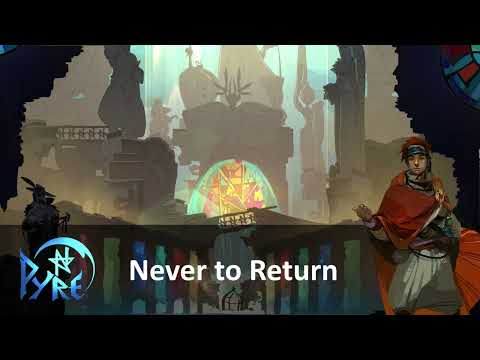 Mihark's Best VGM #0232 : Pyre - Never to Return