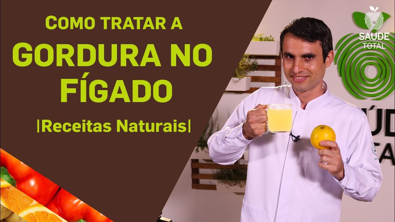 Como tratar gordura no fígado em casa | Tratamentos Naturais | Saúde Total