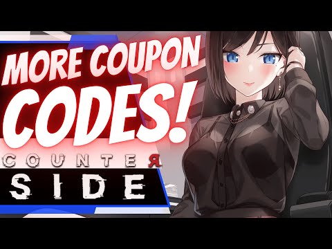 3 NEW Coupon Codes! (6 CODES SINCE LAUNCH ALL STILL ACTIVE! ) : CounterSide