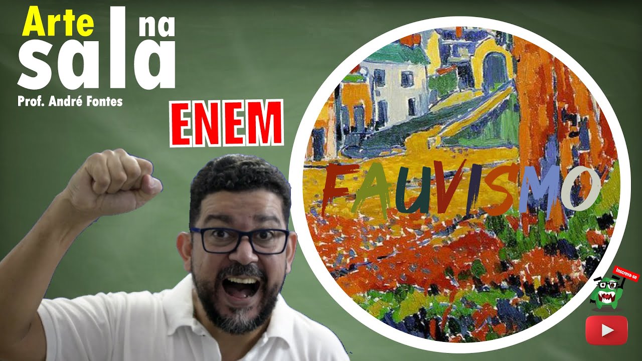 Arte para o ENEM | Fauvismo #professorandrefontes #enem2021 #fauvismo