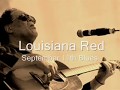Louisiana Red-September 11th Blues