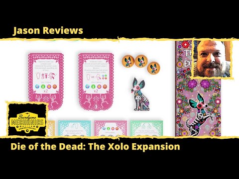 Jason's Board Game Diagnostics of Die of the Dead: The Xolo Expansion