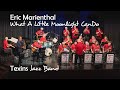 What A Little Moonlight Can Do - Eric Marienthal with Texins Jazz Band