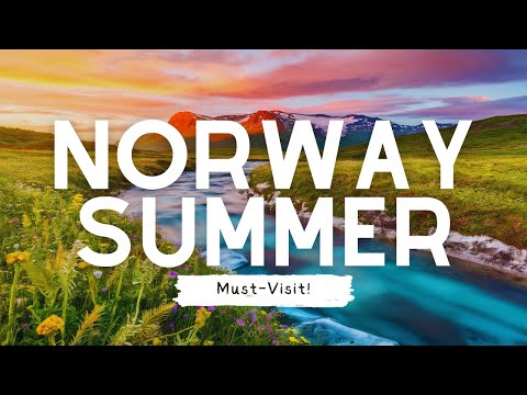 Top 12 Summer Destinations in Norway You Must Visit! - Travel Guide