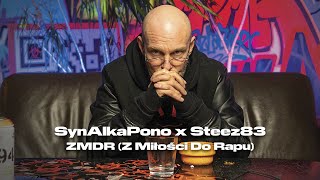 Kadr z teledysku ZMDR (Z Miłości Do Rapu) tekst piosenki SynAlkaPono x Steez83