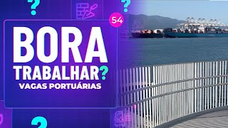 Bora Trabalhar? - Vagas Portuárias