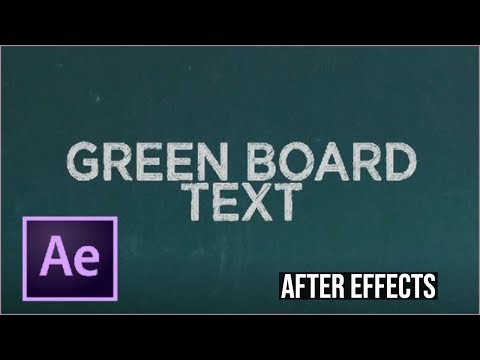 After Effects Tutorial Green Board Text Animation
