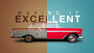 Making It Excellent