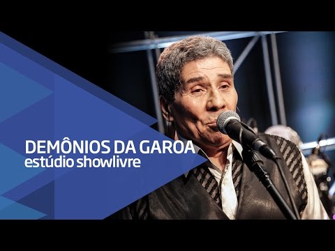 Demônios da Garoa - Seu Querer (Ao Vivo no Estúdio Showlivre 2016)