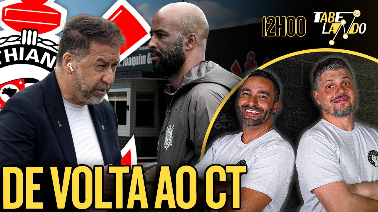 FUNCIONÁRIOS DO CORINTHIANS VOLTAM AO CT | DIRETORIA E COMISSÃO TÉCNICA ANALISAM REFORÇOS!