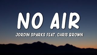 No Air - Jordin Sparks, Chris Brown (Lyrics)