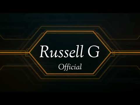 Russell G Official (My First Intro in all videos)