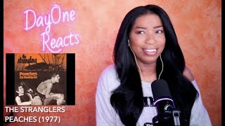 The Stranglers - Peaches (1977) | 1st Time Listen | DayOne Reacts