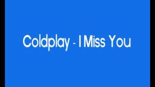 Coldplay - Warning sign (I miss you)