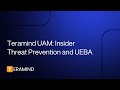 Teramind UAM product overview: Employee monitoring and User Entity Behavior Analytics (UEBA) - Teramind Demo