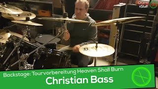 Music nStuff: Tourvorbereitungen Christian Bass (Drums Heaven Shall Burn)