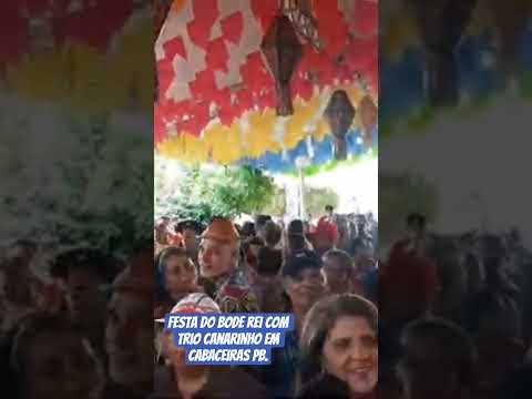 festa do bode rei com trio canarinho em cabaceiras pb..