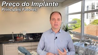Preço do Implante Dentário - Principais Fatores $$$