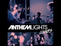 Don't You Worry Child - Anthem Lights 