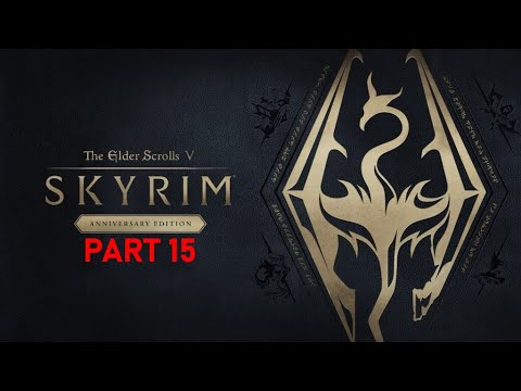 Skyrim Anniversary Edition Let's Play Modded Part 15