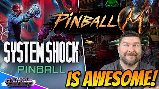 System Shock Pinball for Pinball M Is Awesome!