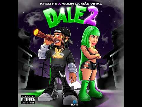 Yailin La Mas Viral, @kreizyk.official - Dale 2 (Remix) [Audio Oficial]