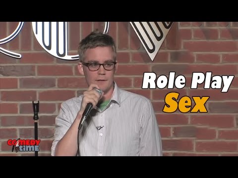 Comedy Time - Role Play Sex (Stand Up Comedy)