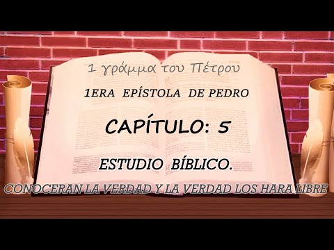 1ERA CARTA DE PEDRO CAPÍTULO: 5  ESTUDIO BÍBLICO