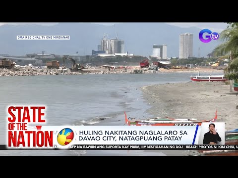 3 bata na huling nakitang naglalaro sa dagat sa Davao City, natagpuang patay SONA