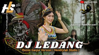 Download lagu DJ LEDANG • Lagu Ritual Dayak Kanayatn | Remix Ganjur Version  (  Video Music ) mp3