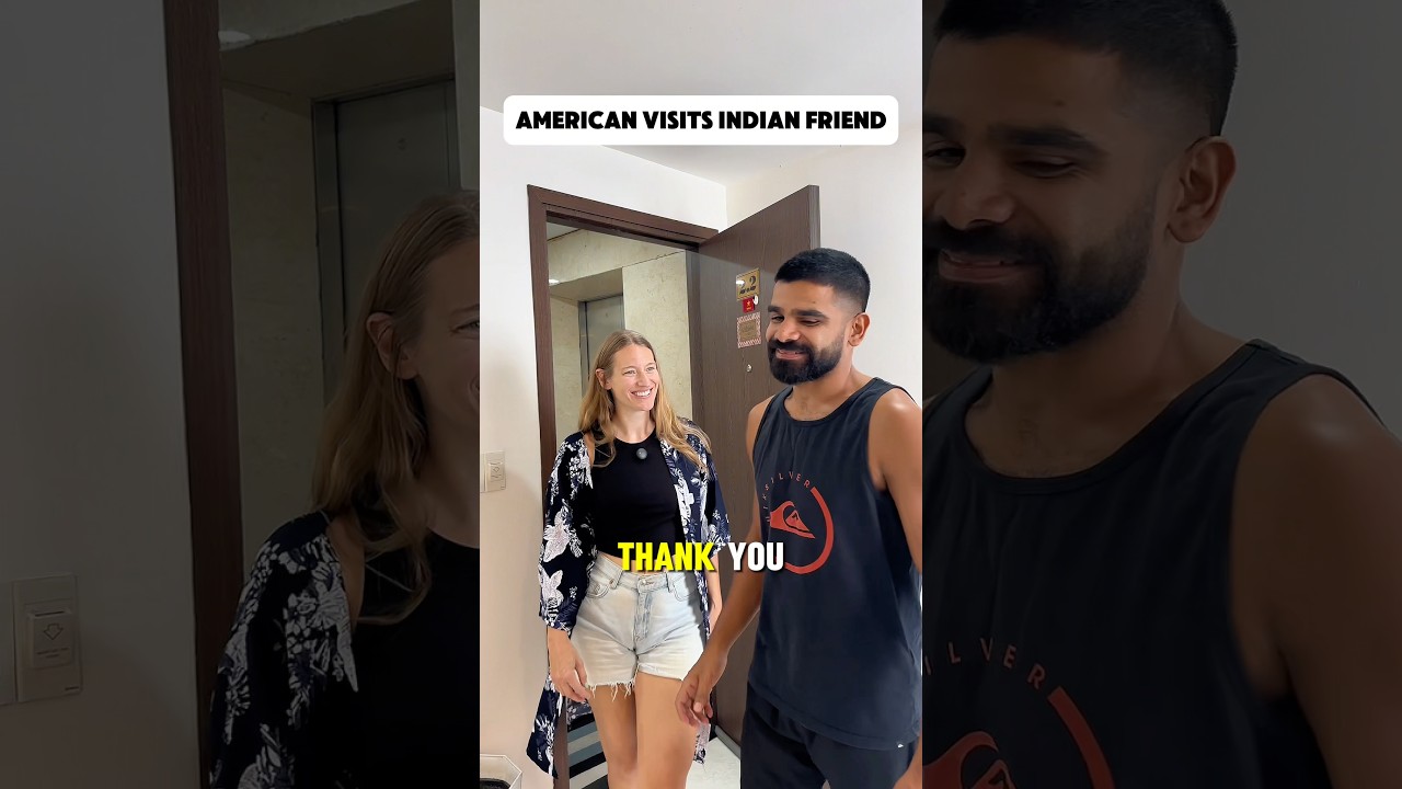 American visits Indian friend’s house