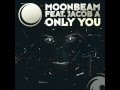 Moonbeam feat. Jacob A - Only You (Club Mix) 