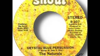 The Naturals   Crystal Blue Persuasion