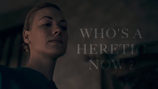 Serena Joy | Who’s a heretic now