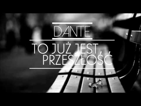 Dante - To już przeszłość ft. Wojak [Prod. FIFTY VINC]