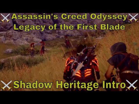 Assassin's Creed Odyssey Legacy of the First Blade Shadow Heritage Intro