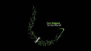 Don Ruijgrok - On The Floor (Original Mix) [Capsula]