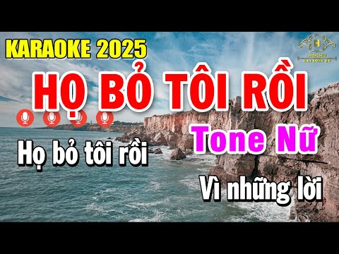Họ Bỏ Tôi Rồi Karaoke Tone Nữ ( Bm ) Nhạc Sống 2025 | Trọng Hiếu
